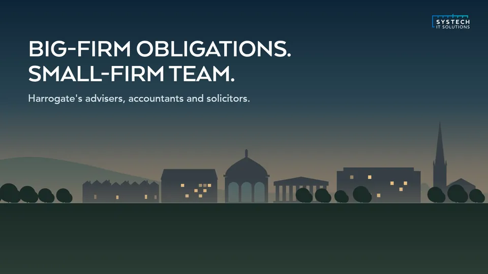Harrogate's skyline at night: big-firm obligations for a small-firm team
